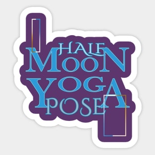 Half moon yoga pose Sticker